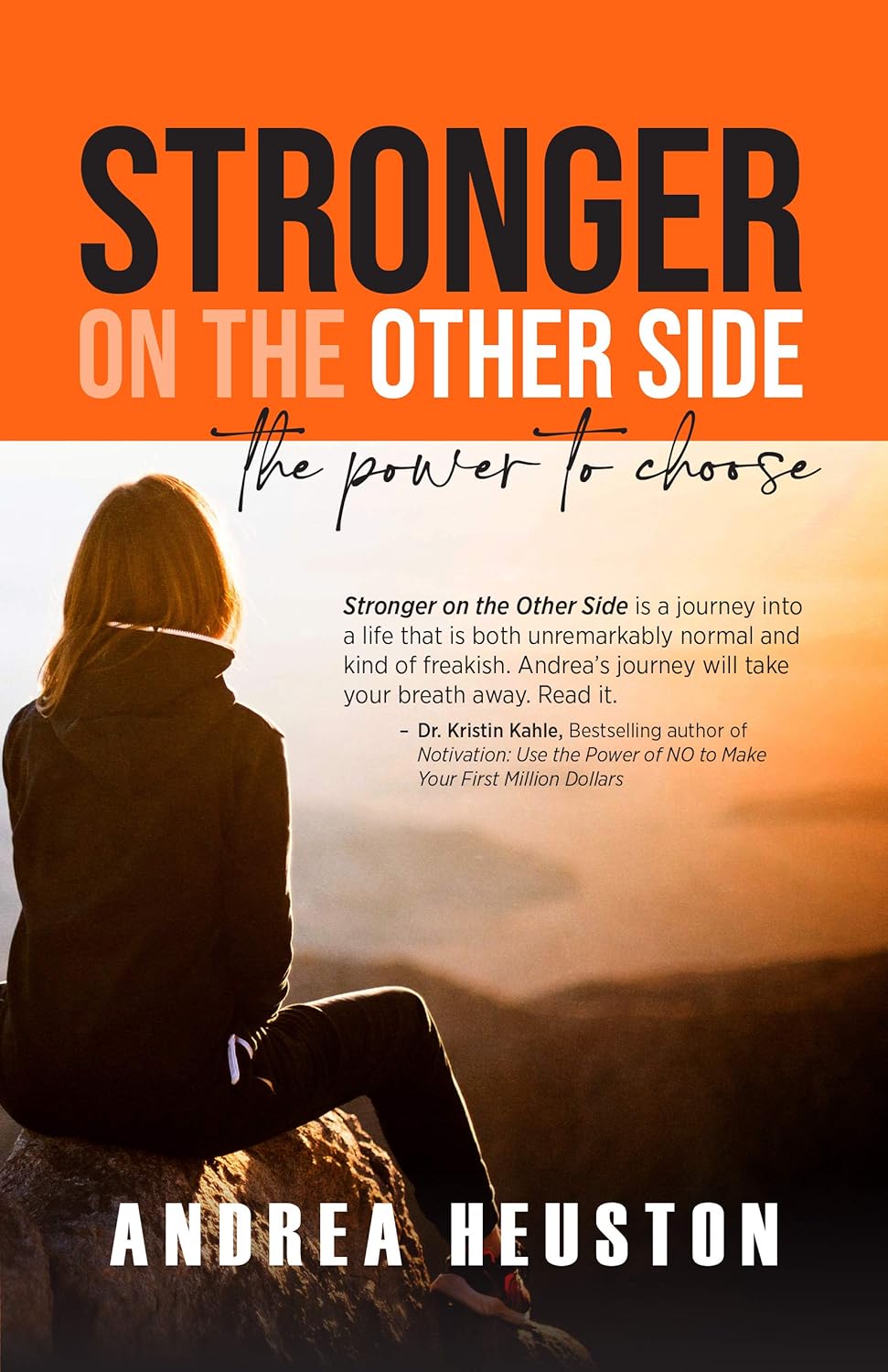 Book cover for "Stronger on the Other Side" by Andrea Heuston.